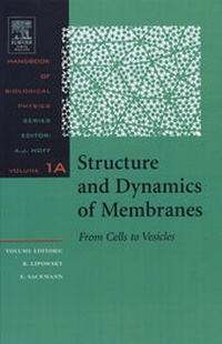 Enlarge image Cover: Structure and Dynamics of Membranes: Volume 1A - North-Holland