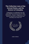 Cover: The Collection Laws of the Several States, and the District of Columbia - Sagwan Press