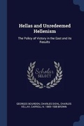 Cover: Hellas and Unredeemed Hellenism - Sagwan Press
