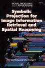 Cover: Symbolic Projection for Image Information Retrieval and Spatial Reasoning - Academic Press
