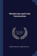 Cover: Wooden box and Crate Construction - Sagwan Press
