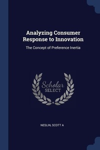 Enlarge image Cover: Analyzing Consumer Response to Innovation - Sagwan Press