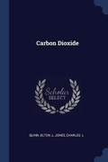 Cover: Carbon Dioxide - Sagwan Press