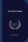Cover: The Pacific Triangle - Sagwan Press