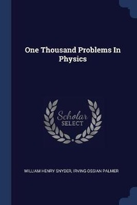 Enlarge image Cover: One Thousand Problems In Physics - Sagwan Press