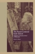 Cover: The Parent-Centered Early School - Routledge