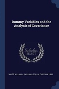 Cover: Dummy Variables and the Analysis of Covariance - Sagwan Press