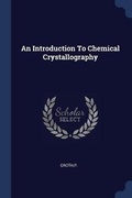 Cover: An Introduction To Chemical Crystallography - Sagwan Press