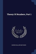Cover: Theory Of Numbers, Part 1 - Sagwan Press