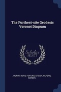 Cover: The Furthest-site Geodesic Voronoi Diagram - Sagwan Press