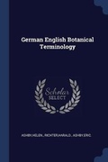 Cover: German English Botanical Terminology - Sagwan Press