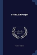 Cover: Lead Kindly Light - Sagwan Press