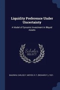 Cover: Liquidity Preference Under Uncertainty - Sagwan Press
