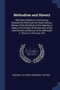 Enlarge image Cover: Methodism and Slavery - Sagwan Press
