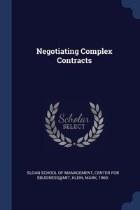 Enlarge image Cover: Negotiating Complex Contracts - Sagwan Press