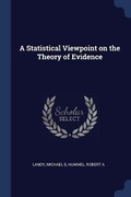 Cover: A Statistical Viewpoint on the Theory of Evidence - Sagwan Press