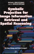 Cover: Symbolic Projection for Image Information Retrieval and Spatial Reasoning - Academic Press