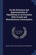 Cover: On the Existence and Representation of Equilibrium in an Economy With Growth and Nonstationary Consumption - Sagwan Press