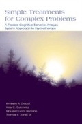 Cover: Simple Treatments for Complex Problems - Routledge