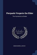Cover: Pierpaolo Vergerio the Elder - Sagwan Press