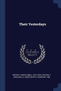 Cover: Their Yesterdays - Sagwan Press