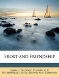 Cover: Frost and Friendship - Nabu Press