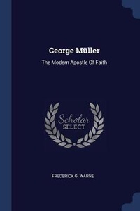Enlarge image Cover: George Mueller - Sagwan Press