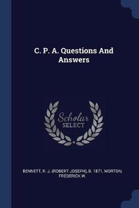 Enlarge image Cover: C. P. A. Questions And Answers - Sagwan Press