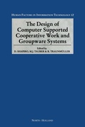 Cover: The Design of Computer Supported Cooperative Work and Groupware Systems - Elsevier