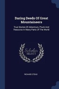 Cover: Daring Deeds Of Great Mountaineers - Sagwan Press