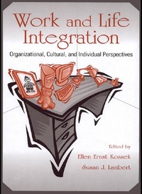 Enlarge image Cover: Work and Life Integration - Psychology Press Ltd