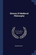 Cover: History Of Medieval Philosophy - Sagwan Press