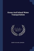 Cover: Ocean And Inland Water Transportation - Sagwan Press