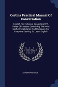 Cover: Cortina Practical Manual Of Conversation - Sagwan Press