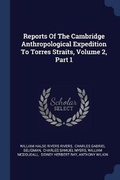 Cover: Reports Of The Cambridge Anthropological Expedition To Torres Straits, Volume 2, Part 1 - Sagwan Press