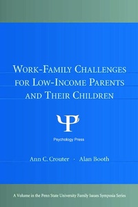 Enlarge image Cover: Work-Family Challenges for Low-Income Parents and Their Children - Routledge