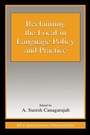 Cover: Reclaiming the Local in Language Policy and Practice - Routledge