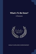 Cover: What's To Be Done? - Sagwan Press