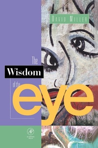 Abbildung von: The Wisdom of the Eye - Academic Press