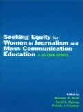Cover: Seeking Equity for Women in Journalism and Mass Communication Education - Routledge