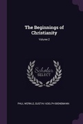 Cover: The Beginnings of Christianity; Volume 2 - Palala Press