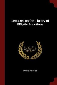 Abbildung von: Lectures on the Theory of Elliptic Functions - Andesite Press