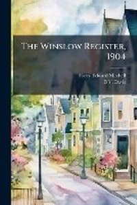Enlarge image Cover: The Winslow Register, 1904 - Nabu Press