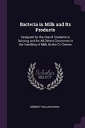 Cover: Bacteria in Milk and Its Products - Palala Press
