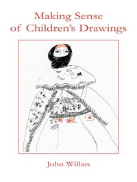 Enlarge image Cover: Making Sense of Children's Drawings - Psychology Press Ltd