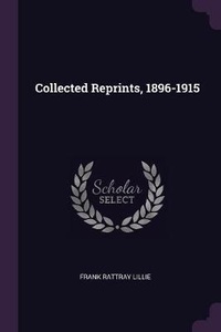 Enlarge image Cover: Collected Reprints, 1896-1915 - Palala Press