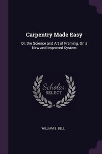 Enlarge image Cover: Carpentry Made Easy - Palala Press