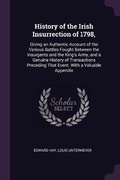 Cover: History of the Irish Insurrection of 1798, - Palala Press