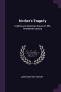 Cover: Mother's Tragedy - Palala Press