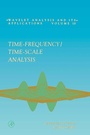 Cover: Time-Frequency/Time-Scale Analysis - Academic Press